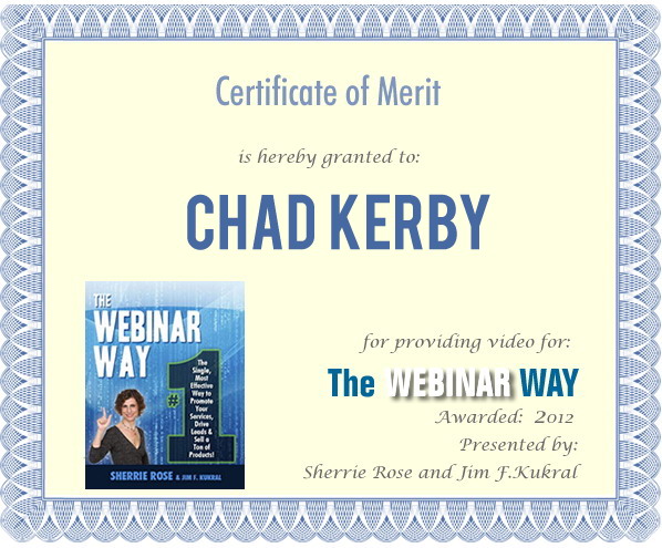 Certificate of Merit for Chad Kerby from The Webinar Way
