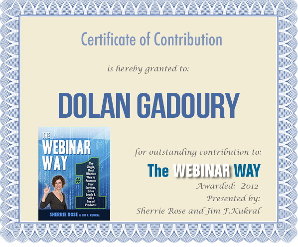 Certificate of Contribution for Dolan Gadoury from The Webinar Way