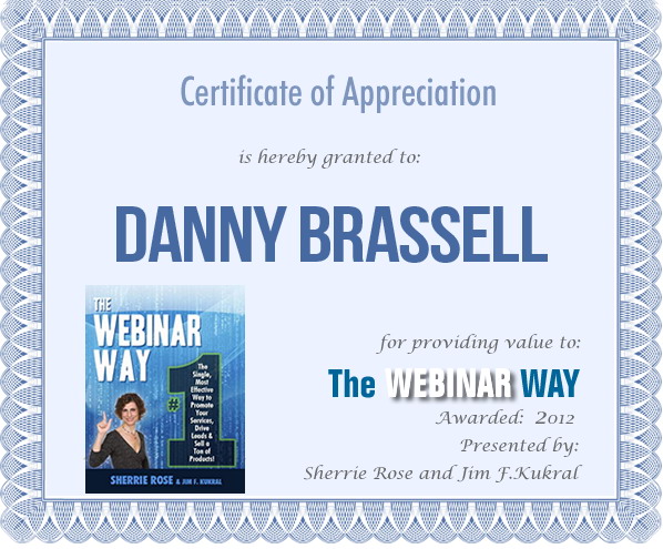 Certificate of Appreciation for Danny Brassell from The Webinar Way
