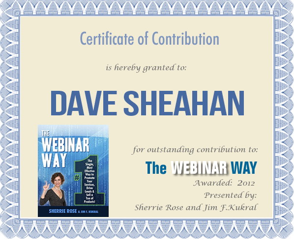 Certificate of Contribution for Dave Sheahan from The Webinar Way
