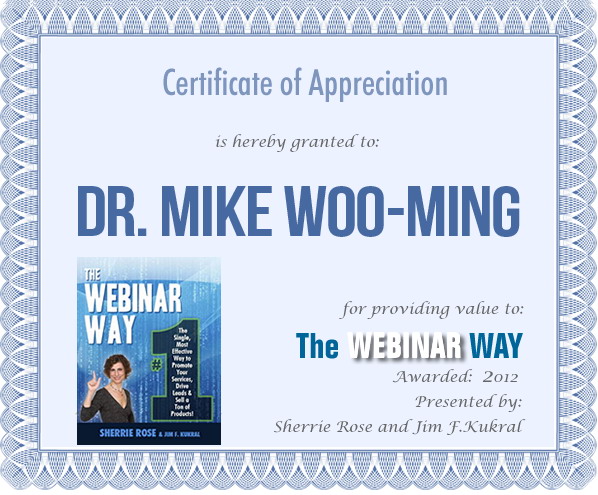 Certificate of Appreciation for Dr. Mike Woo-Ming from The Webinar Way