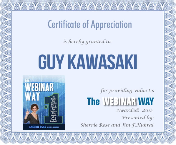 Certificate of Appreciation for Guy Kawasaki from The Webinar Way
