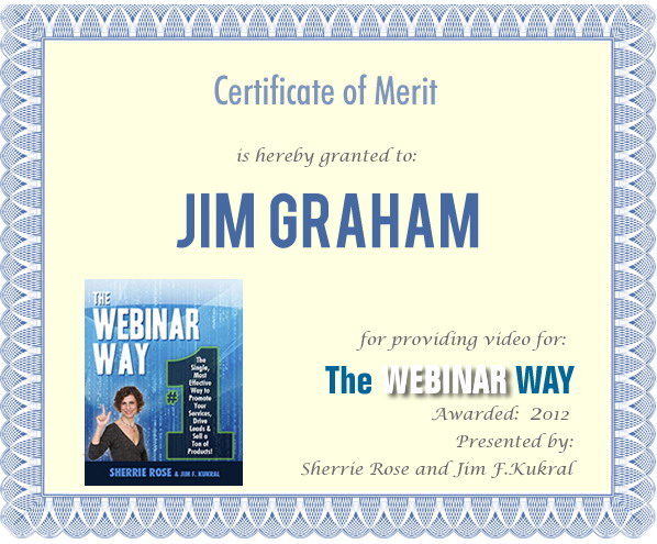 Certificate of Merit for Jim Graham from The Webinar Way