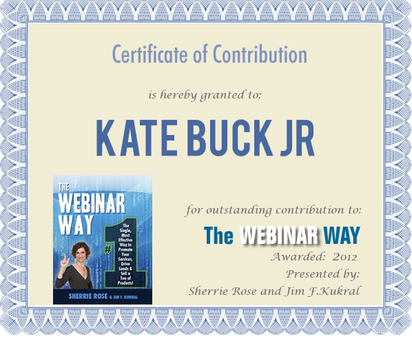 Certificate of Contribution for Kate Buck Jr. from The Webinar Way