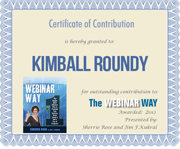 Certificate of Contribution for Kimball Roundy from The Webinar Way