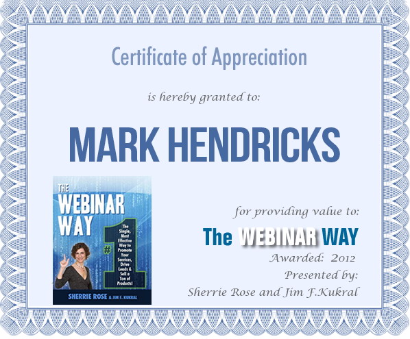 Certificate of Appreciation for Mark Hendricks from The Webinar Way