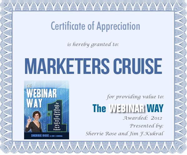 Certificate of Appreciation for Marketers Cruise Friends from The Webinar Way