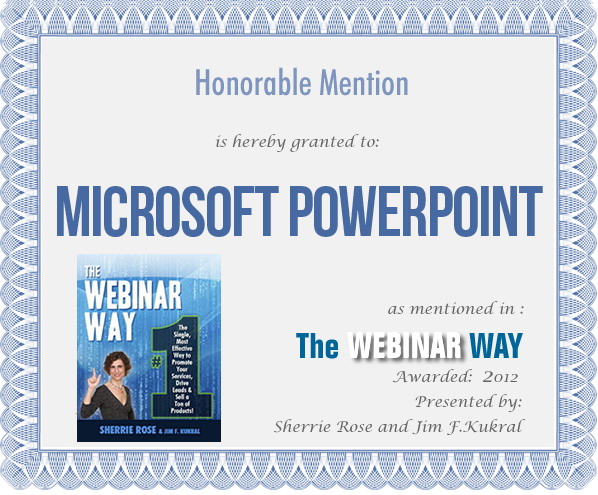 Honorable Mention for Microsoft PowerPoint from The Webinar Way