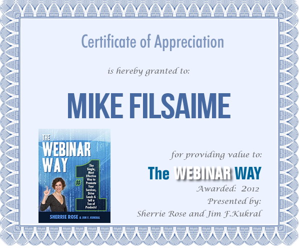 Certificate of Appreciation for Mike Filsaime from The Webinar Way