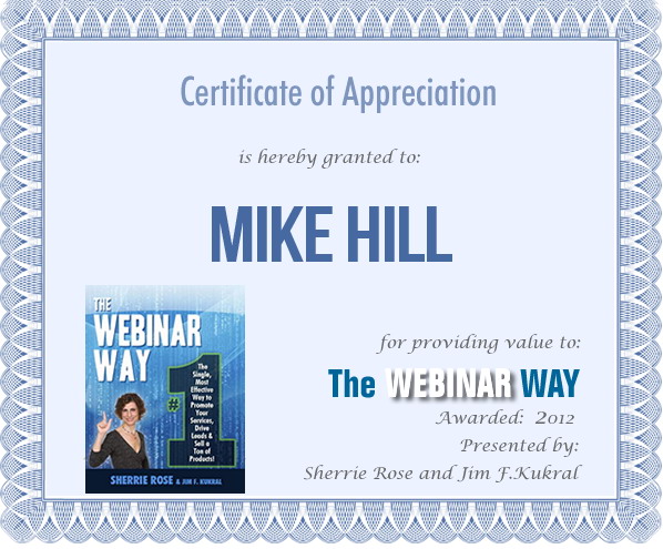 Certificate of Appreciation for Mike Hill from The Webinar Way