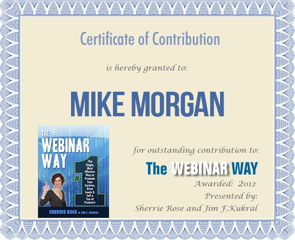 Certificate of Contribution for Mike Morgan from The Webinar Way
