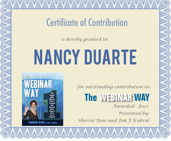 Certificate of Contribution for Nancy Duarte from The Webinar Way