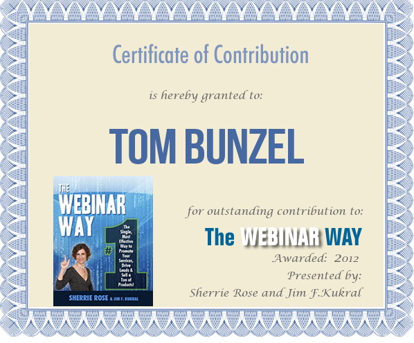 Certificate of Contribution for Tom Bunzel from The Webinar Way